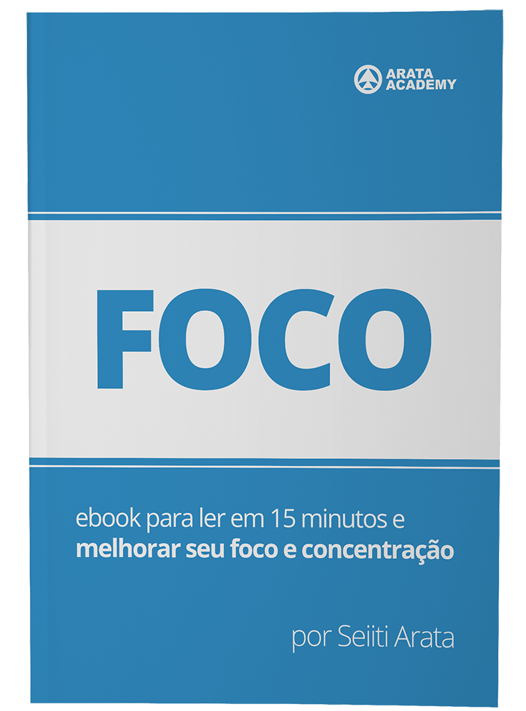 ebook FOCO - resumo Arata Academy